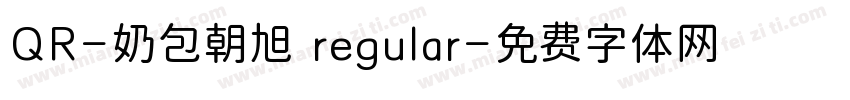 QR-奶包朝旭 regular字体转换